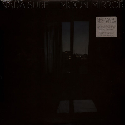 Nada Surf - Moon Mirror Coke Bottle Clear Vinyl Edition (2024 - US - Original)