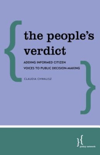 Thumbnail - The People's Verdict: Adding Informed Citizen Voices To Public