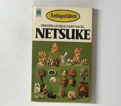 NETSUKE ANTIQUITÄTEN, FRIEDER AICHELE, GERT NAGEL, T129