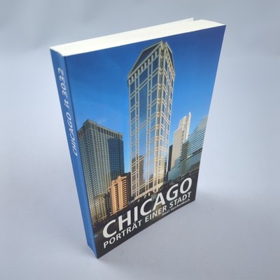 Chicago Porträt einer Stadt Rodenberg, Hans-Peter und Johan
