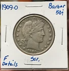 1909-O 50C Silver Barber Half Dollar F Details