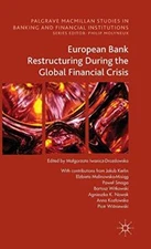 European Bank Restructuring During the Crises (, Wisniewski, Kerlin, Smaga, -,
