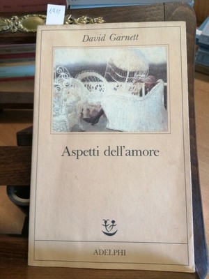 DAVID GARNETT - ASPEKTE DER LIEBE - ADELPHI - 1991 - (6419)