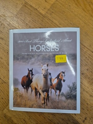 1001 Best Things Ever Said About Horses by Steven D. Price horse humour quotes