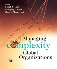 Managing Complexity in Global Organizations - 9780470510728