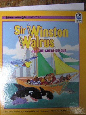 Sir Winston Walrus and the Great Rescue: A Book About Discovery (Geography (...