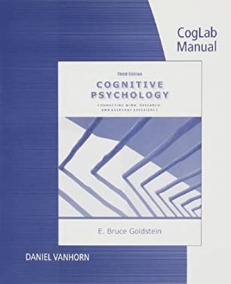 Cognitive Psychology : Connecting Mind, Research and Everyday Exp