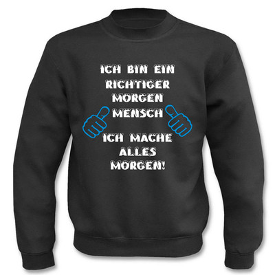 Jumper I'm A Real Morning Person (Sayings, Fun, Funny) Sweatshirt 