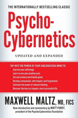 Psycho-Cybernetics | Maxwell Maltz | Taschenbuch | 336 S. | Englisch | 2017