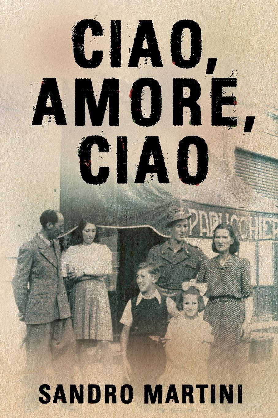 Ciao, Amore, Ciao: Based on a Heartbreaking True Story-Martini,