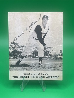 1962 KAHN'S WEINERS BOB FRIEND PITTSBURGH PIRATES NO CREASES