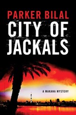 City of Jackals: A Makana Mystery (The Makana Mysteries) - hardcover Bilal, ...