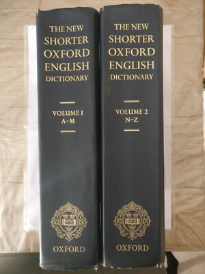 The New Shorter Oxford English Dictionary Vol 1 (a-m) e 2 (n-z)