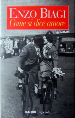 Buch Wie man Liebe sagt '' Enzo Biagi '' Rai-Eri Rizzoli