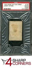 1933 R308 TATTOO ORBIT #167 JIMMY DYKES RC PSA 2 (MK)