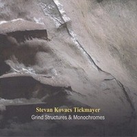 Tickmayer Stevan Kov - Grind Structures And Monochrom - Cd - G4Z