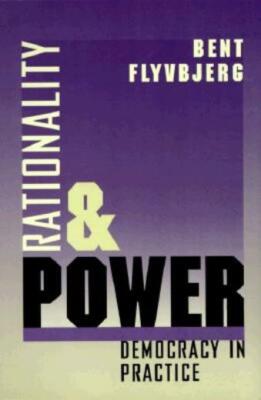 Rationality And Power, Volume 1998: Democracy In Practice