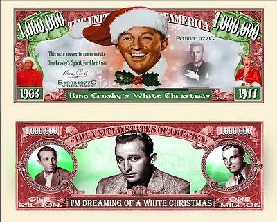 Bing Crosby White Christmas Million Dollar Funny Money Novelty Note + FREE SLEEV