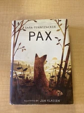 PAX. Sara PennyPacker. Illustrated By John Klassen. Balzer + Bray