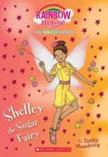 Shelley the Sugar Fairy: A Rainbow Magic Book (The Sweet Fairies #4) - GOOD