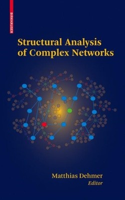 Dehmer - Structural Analysis of Complex Networks - New hardback or cas - X555z