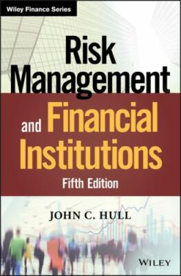 Risk Management and Financial Institutions (Wiley Finance) - Hull, John C.