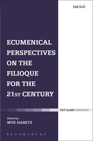 Myk Habets | Ecumenical Perspectives On The Filioque For The 21St Century | Buch