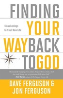 Finding Your Way Back To God Five Awakenings To Your New Life Ferguson (U. A.)