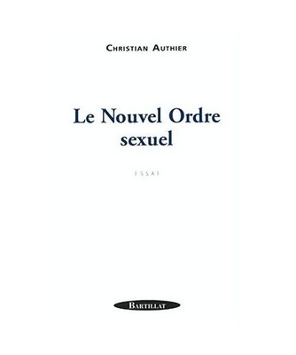 Le nouvel ordre sexuel, Authier, Christian