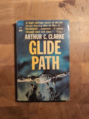 Glide Path by Arthur C Clarke; PB G Dell 1965