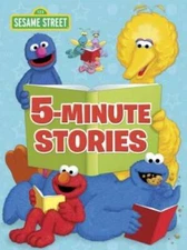 Sesame Street 5-Minute Stories (Sesame Street) - Hardcover By Various - GOOD