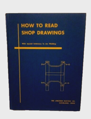 How To Read Shop Drawings Arc Welding The Lincoln Electric Co Vtg  1979 HC Book