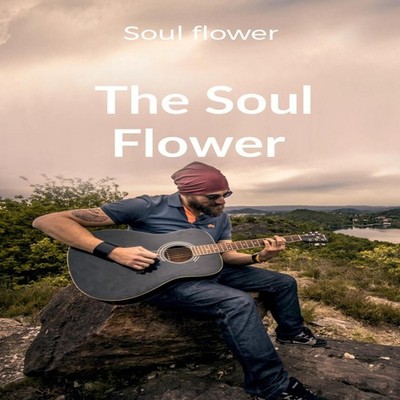 The Soul Flower Soul Flower Paperback Repro India Limited