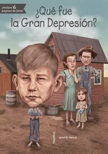 Que Fue La Gran Depresion? by Pascal, Janet