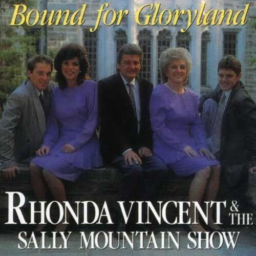 Rhonda Vincent Bound for Gloryland - Afbeelding 1 van 1