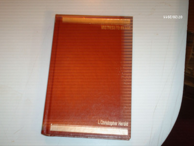 Time LIfe Reading Program MISTRESS TO AN AGE I. CHRISTOPHER HEROLD