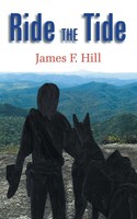 James F. Hill | Ride The Tide | Taschenbuch | Englisch (2005) | AuthorHouse