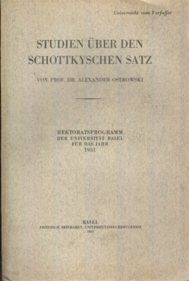 Studien Uber Den Schottkyschen Satz By Ostrowski, Prof. Dr. Alexander
