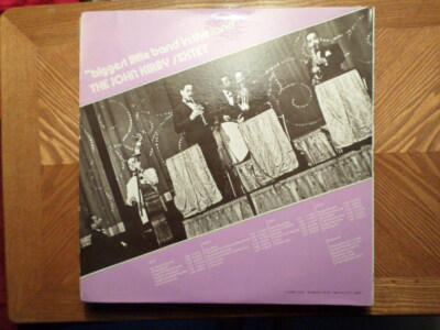 CLASSIC JAZZ 2 LP RECORD/JOHN KIRBY SEXTET/BIGGEST LITTLE BAND IN