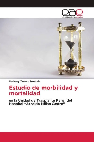 Marleivy Torres Frontela | Estudio De Morbilidad Y Mortalidad | Taschenbuch-image