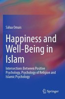 Happiness And Well-Being In Islam SáLua Omais