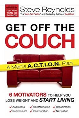 Get off the Couch : 6 Motivators to Help You Lose Weight and Star
