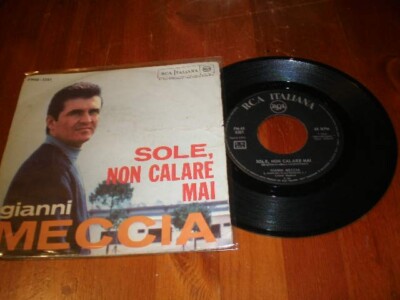 GIANNI MECCIA-Sole,non calare mai/Verrà la luna-Disco 45 giri-RCA ITALIANA-1963