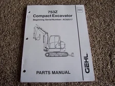 Gehl 753Z Compact Excavator AC02517- Factory Parts Catalog Manual