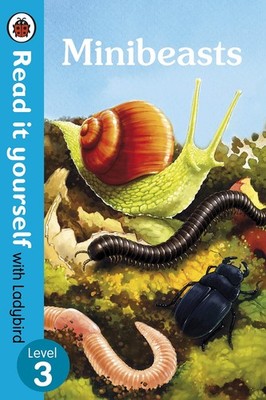 Minibeasts - Read It Yourself with Ladybird Level 3,Ladybird- 97