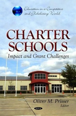 Oliver M Prisser Charter Schools (Gebundene Ausgabe)