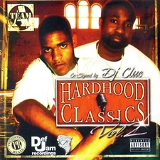 A TEAM DJ CLUE - HARD HOOD CLASSICS VOL. 2 - HIP HOP RAP NYC MIXTAPE MIX CD
