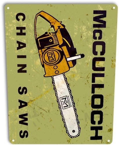 McCulloch Chain Saws Tree Service Garage Retro Auto Wall Decor Metal Tin Sign - Picture 2 of 4