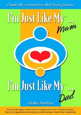 I'm Just Like My Mom/Dad...