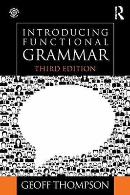 Introducing Functional Grammar - Paperback, by Thompson Geoff - Very Good